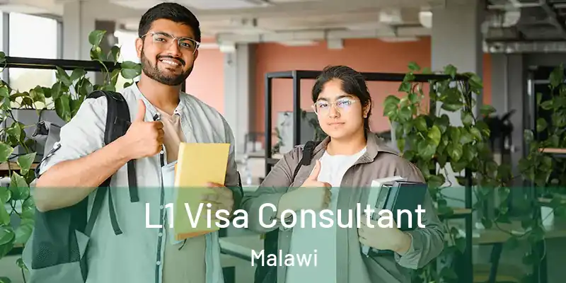  L1 Visa Consultant Malawi