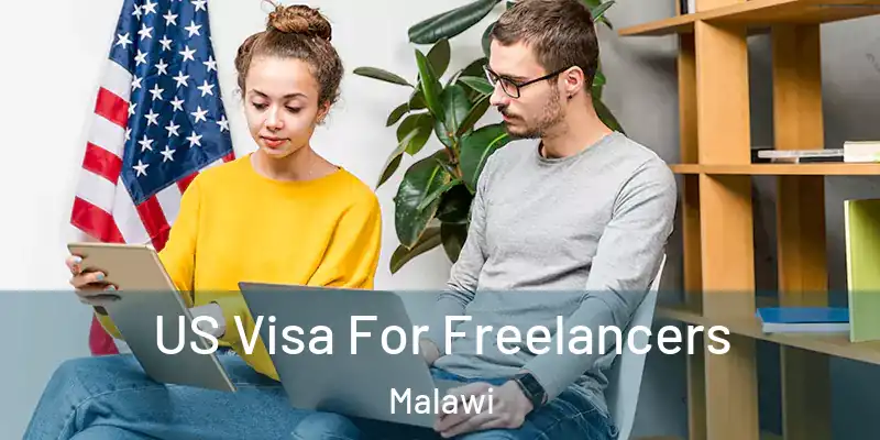  US Visa For Freelancers Malawi